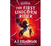 A.F. Steadman World of Skandar: The First Unicorn Rider (Copertina rigida)