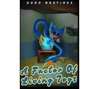A Factor Of Living Toys (Poppy Playtime X Male Reader)