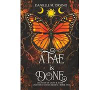 A Fae is Done, Book 5