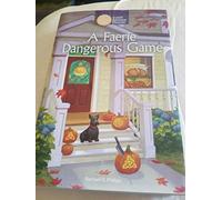 A Faerie Dangerous Game