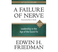 Edwin H. Friedman A Failure of Nerve, Revised Edition (Tascabile)