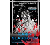 A Faint Cold Fear: A Grant County Thriller