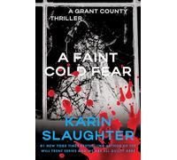 A Faint Cold Fear: A Grant County Thriller