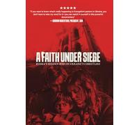 A Faith Under Siege [DVD]