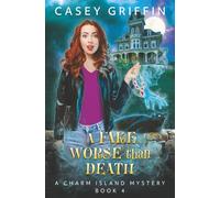 A Fake Worse than Death: A Paranormal Cozy Mystery: 4