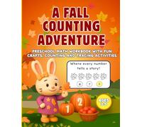 A Fall Counting Adventure with Lostos and Mini: A Preschool Math Workbook for ages 3 to 5 to Learn Numbers 1-10 through counting, tracing, number games and activities.