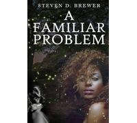 A Familiar Problem