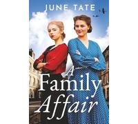 A Family Affair: A heartbreaking and uplifting WW2 historical saga