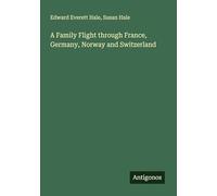 A Family Flight through France, Germany, Norway and Switzerland
