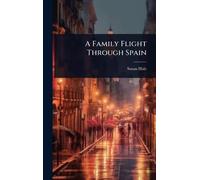 A Family Flight Through Spain