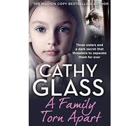 A Family Torn Apart: Three sisters and a dark secret that threatens to separate them for ever