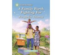 A Family Worth Fighting for: A Clean and Uplifting Romance