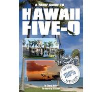 A Fans' Guide to Hawaii Five-0