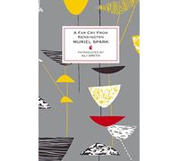 A Far Cry From Kensington: Muriel Spark