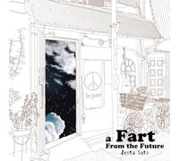 A Fart From the Future