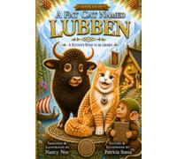 A Fat Cat Named Lubben: A Kitten’s Wish to be Chosen