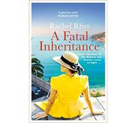 A Fatal Inheritance: ‘A sizzling beach read’ HEAT MAGAZINE