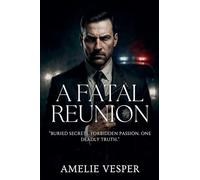 A Fatal Reunion