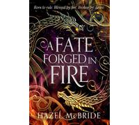 A Fate Forged in Fire: Discover your next romantasy obsession (Bonded to ...
