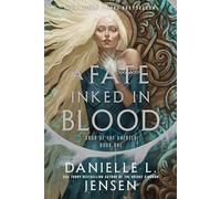 Danielle L Jensen Danielle L. Jensen A Fate Inked in Blood (Tascabile)