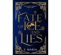 A Fate of Ice and Lies (Special Edition)