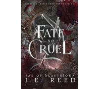 J E Reed A Fate so Cruel (Tascabile)