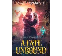 A Fate Unbound