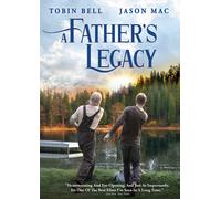 A Father's Legacy