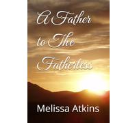 A Father to The Fatherless