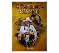 A Father's Choice