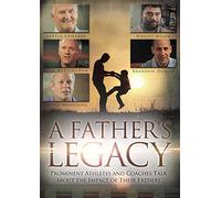 A Father's Legacy