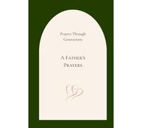 A Father's Prayers