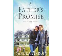 A Father's Promise: 4