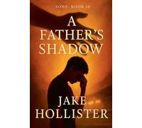 A Father's Shadow: 10