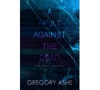 A Fault against the Dead: 4