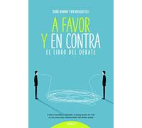 A favor y en contra: El libro del debate