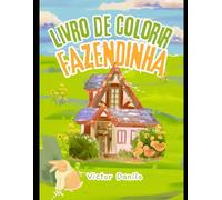 A Fazendinha para Colorir: Aventura e Aprendizado para Mentes Curiosas!