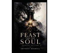 A Feast For The Soul: Spoken Rhythm