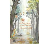 A Feather In The Forest: The Crow And Foxfolk-Book One