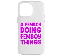A Femboy Doing Femboy Things Custodia per iPhone 14 Pro Max