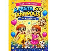 A Festa dos Animais: The Animal Party