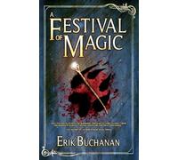 A Festival of Magic: Stalker Chronicles Book 3