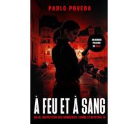 À Feu Et À Sang: Un roman policier de Rojo