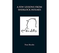 A Few Lessons from Sherlock Holmes