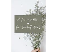 A Few Minutes For Yourself Diary