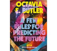 A Few Rules for Predicting the Future