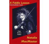 A Fiddle Lesson (DVD) Natalie MacMaster
