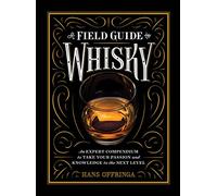 Hans Offringa A Field Guide to Whisky (Copertina rigida)