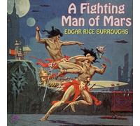 A Fighting Man of Mars
