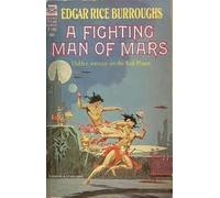 A Fighting Man of Mars - Hidden Menace on the Red Planet